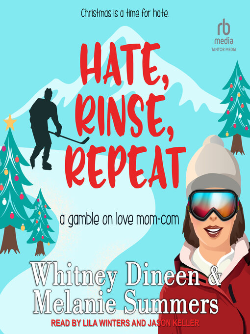 Title details for Hate. Rinse. Repeat. by Whitney Dineen - Available